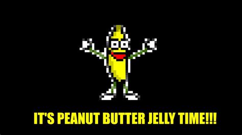 Peanut Butter Jelly Time Peanut Butter Jelly Time Peanut Butter