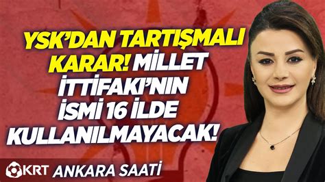 Yskdan Tart Mal Karar Millet Ttifak N N Smi Lde