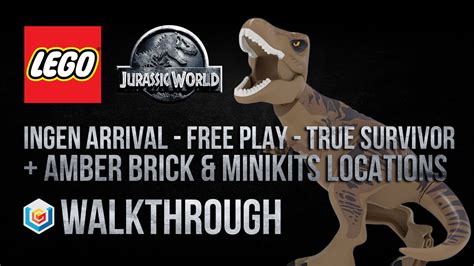 Lego Jurassic World Ingen Arrival Walkthrough True Survivor Amber