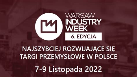 Warsaw Industry Week Vi Edycja Targ W Energetyka Plus