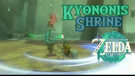 Kyononis Shrine Completion The Legend Of Zelda Tears Of The Kingdom