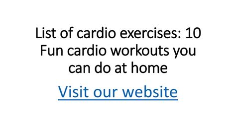 Ppt List Of Cardio Exercises 10 Fun Cardio Workouts You Can Do At