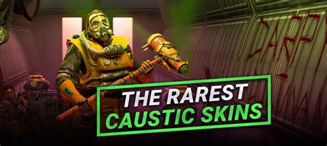 Top 5 Rarest Caustic Skins in Apex Legends