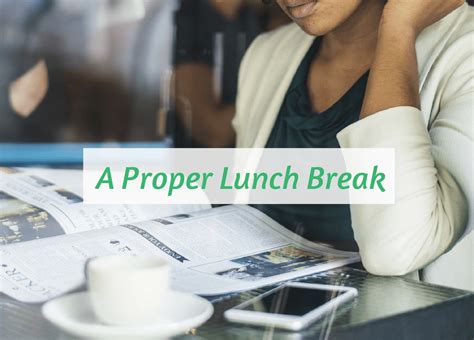 How To Improve Your Health And Happiness With A Proper Lunch Break