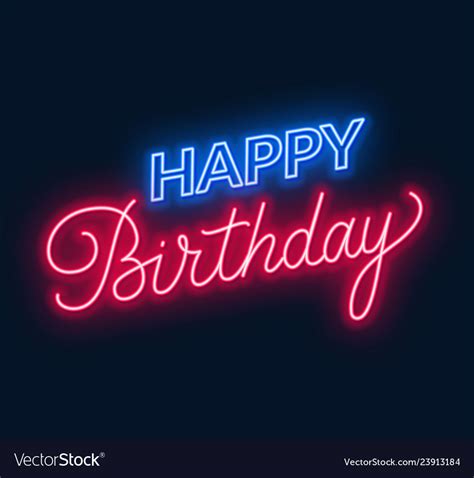 Happy Birthday Neon Sign Greeting Card On Dark Vector Image