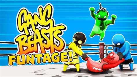 Gang Beasts Funtage Ive Never Laughed This Hard Gang Beasts Funny