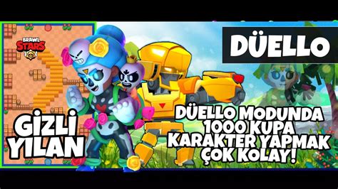 Brawl Stars 1 GÜnde 1000 Kupa Kasma TaktİĞİ 2 Düello Modu Youtube