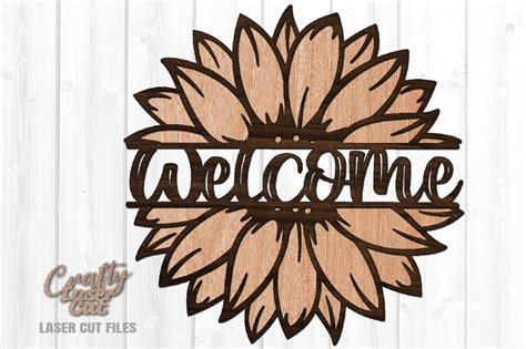 Sunflower Welcome Sign Svg For Glowforge Glowforge Files Etsy