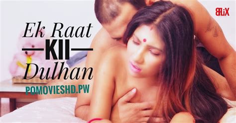 Ek Raat Ki Dulhan Eightshots Originals Hot Sex Web Series Video