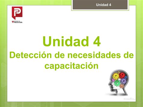 Unidad 4 Detección De Necesidades De Capacitación Pptx