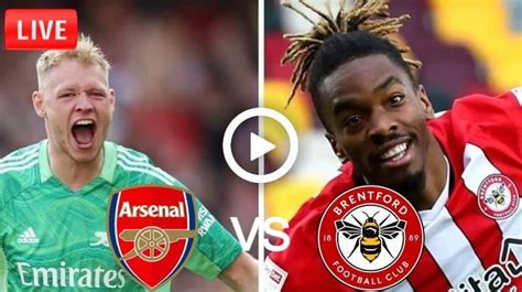 Arsenal Vs Brentford Live Football Premier League Feb