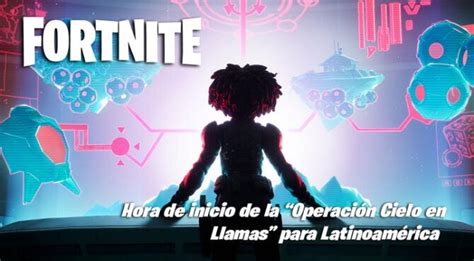 Fortnite Cu Ndo Ser El Evento Operaci N Cielo En Llamas