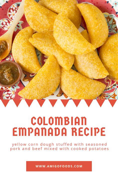 Colombian Empanadas Recipe Receta Empanadas Colombianas Colombian Food