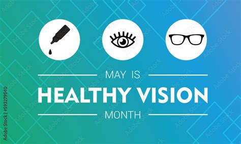 Healthy Vision Month Design It Is Celebrated In May Every Year The