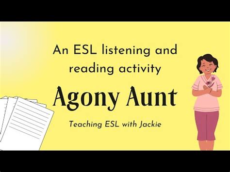 An Esl Listening And Reading Activity Agony Aunt English Activity