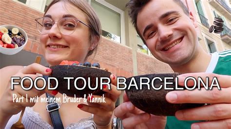 FOOD TOUR BARCELONA PART 1 Wir Testen Vegane Bowls In Barcelona I