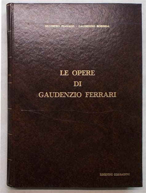 Le Opere Del Pittore E Plasticatore Gaudenzio Ferrari Disegnate Ed