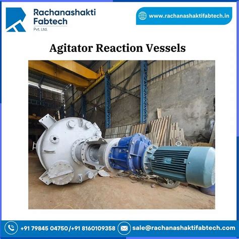 Agitator Reaction Vessels At Rs Chemical Reactor In Ahmedabad