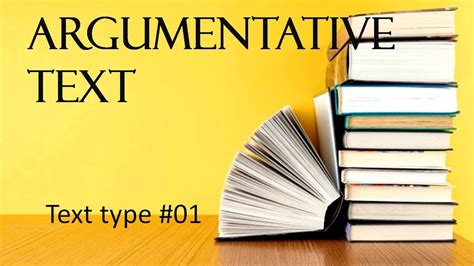 Argumentative Writing Pengertian Generic Structure Contoh Argumentative Texttype 01 Youtube