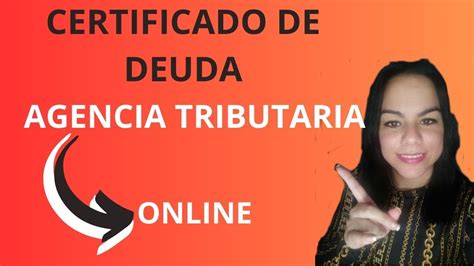 Certificado De Estar Al Corriente Con Agencia Tributaria Certificado