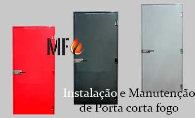 Instalação de Porta Corta Fogo simples MF Comércio Porta Corta Fogo