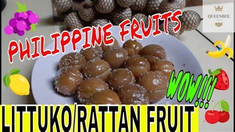 Rattan Fruit Ii Uway Ii Littuko Ii Kalapi Ll Queenbees Corner Youtube