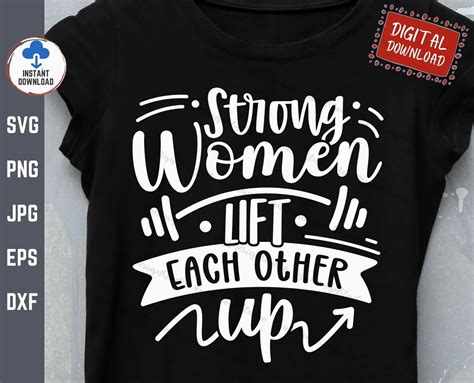 Strong Women Lift Eachother Up Svg Girl Inspirational Saying Etsy