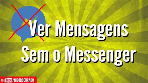 Como Ler Mensagens Do Facebook Sem Usar O Messenger