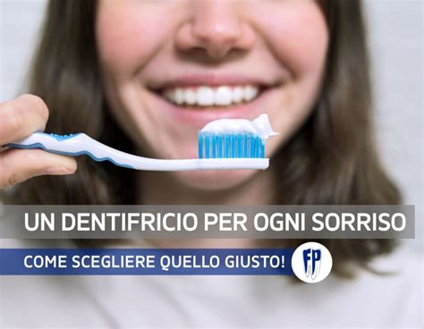 Scegliere Il Dentifricio Corretto Polo Fabio Studio Dentistico