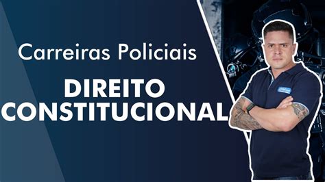 Aula De Direito Constitucional Para Carreiras Policiais Alfacon Youtube