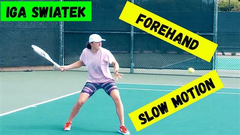 Iga Swiatek Forehand Slow Motion Wta Tennis Youtube