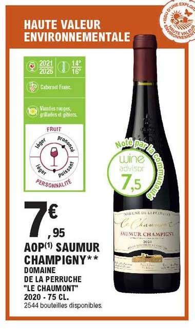 Offre Aop Saumur Champigny Domaine De La Perruche Le Chaumont 2020