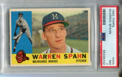 1960 Topps 445 Warren Spahn PSA 7 NM Milwaukee Braves EBay