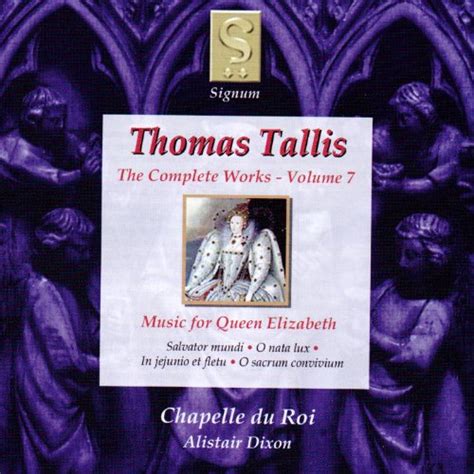 Amazon MusicでChapelle Du RoiのTallis The Complete Works Volume 7を再生する