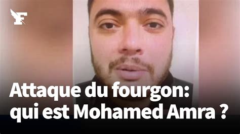 Qui est Mohamed Amra le détenu en fuite après le braquage dun fourgon