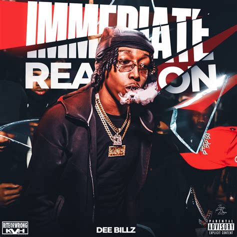 ‎immediate Reaction Feat Touchamill Single Album By Dee Billz