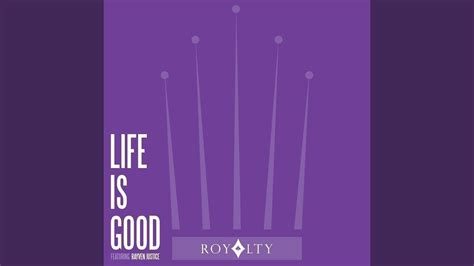 Life Is Good Feat Rayven Justice YouTube Music