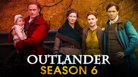 La Saison 6 D Outlander Reviendra En 2022