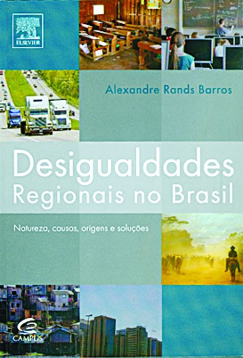 Desigualdades Regionais No Brasil Valor Econ Mico Valor Econ Mico