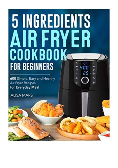 2019 5 Ingredients Air Fryer Cookbook For Beginners Pdf 600 Simp