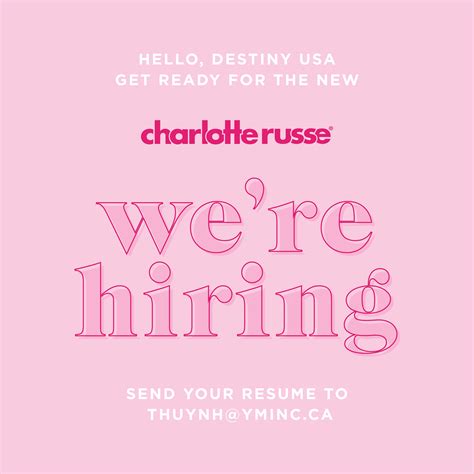 Charlotte Russe: We're Hiring - Destiny USA