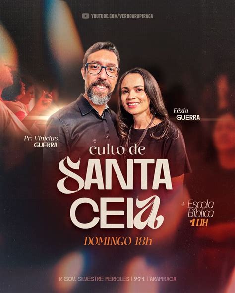 Culto De Santa Ceia Verbo Arapiraca Modelo De Cartaz Ideias Para