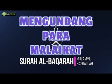 Full Surat Al Baqarah Muzammil Hasballah Youtube