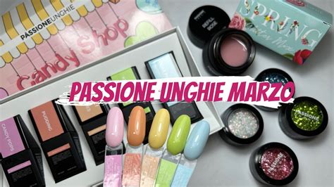 Passione Unghie Offerte E Novita Di Marzo Makolina Youtube