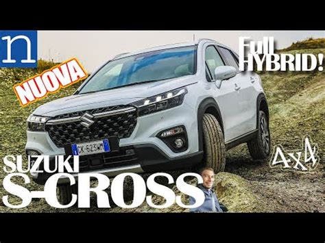 Suzuki S Cross V X Come Va Su Strada Prova Anche Su Sterrato