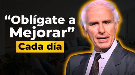 Obl Gate A Ser Mejor Que Ayer Jim Rohn Discurso Motivacional En Espa Ol