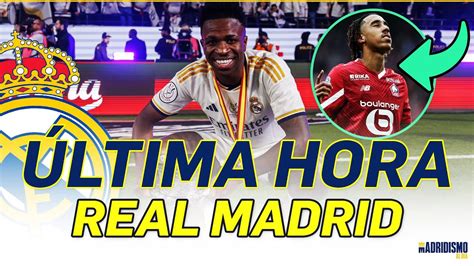 ÚLTIMA HORA del REAL MADRID MBAPPÉ LENY YORO y MUCHO MÁS