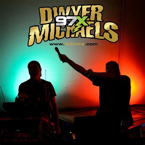 The Dwyer & Michaels Show