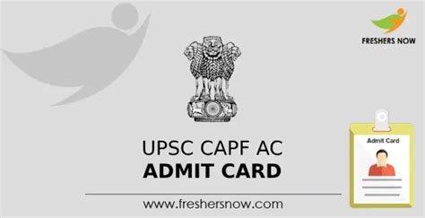 Upsc Capf Ac Admit Card Out Exam Date