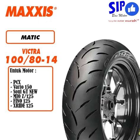 Jual Ban Motor Matic Maxxis Victra Mio Beat Vario Di Seller